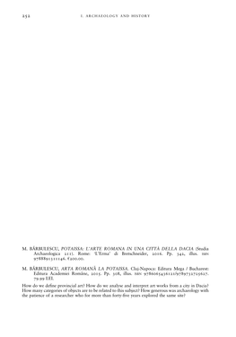 Where Variations in Plans Occur, Is That Due to the Roots of the Statio, Whereby Some Might Colonise an Older Farm Or Villa? Various Papers in Part III Assist Here