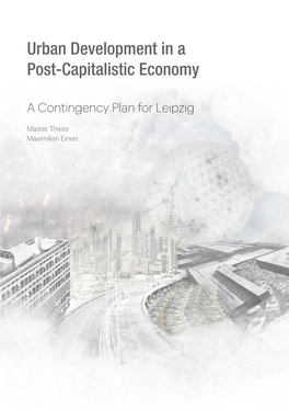 Urban Development in a Post-Capitalistic Economy