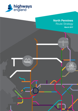 North Pennines Route Strategy March 2017 Contents 1