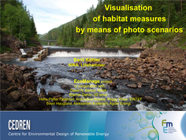 Visualisation of Habitat Measures by Means of Photo Scenarios