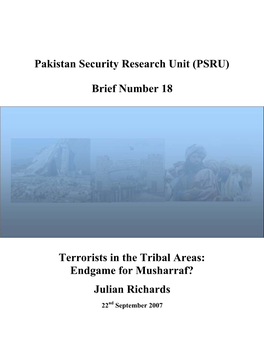 Terrorists in the Tribal Areas: Endgame for Musharraf?