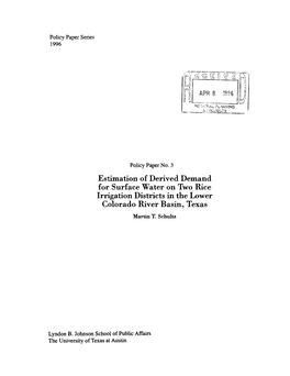 Estimation of Derived Demand for Surface Water on Two Rice Irrigation Districts in the Lower Colorado River Basin~ Texas Martin T