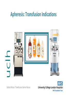 Apheresis: Transfusion Indications