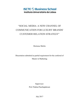 Social Media: a New Channel of Communication for Luxury Brands' Customer Relation Strategy