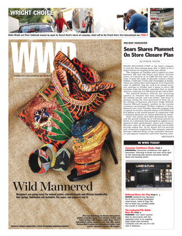 Wild Mannered Designers Are Going Crazy for Animal Prints, Colorful Beads and African Handicrafts Kellwood Waves the Flag PAGE 8 ▼ This Spring