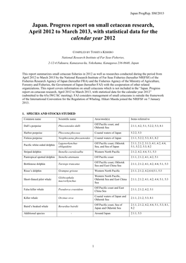 Japan. Progress Report on Small Cetacean Research, April 2012 to March 2013, with Statistical Data for the Calendar Year 2012