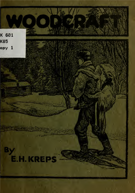 E.H. Kreps the Fur Trade of America and Some of the Men Who Made and Maintain It Together With