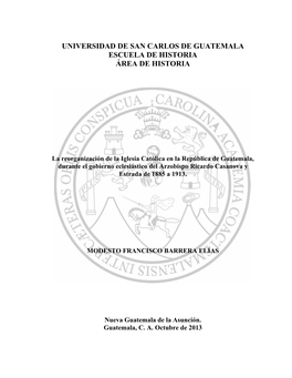 Universidad De San Carlos De Guatemala Escuela De Historia Área De Historia