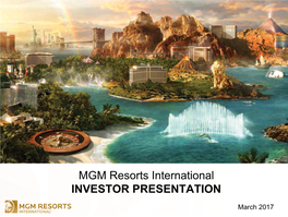 MGM Investor Presentation March 2017