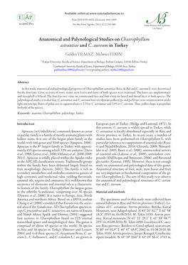 Anatomical and Palynological Studies on Chaerophyllum Astrantiae and C. Aureum in Turkey Gülden YILMAZ1*, Mehmet TEKIN2