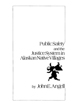 Public Safety and the Justice System in Alaskan Native Villages