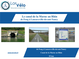Le Canal De La Marne Au Rhin De Foug À Laneuveville-Devant-Nancy