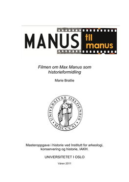 Filmen Om Max Manus Som Historieformidling