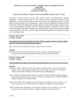 VIOLENCE AGAINST WOMEN: THEORY, ISSUES and PREVENTION Spring 2007 CLASS OUTLINE Nicole Baran, MSW, MA