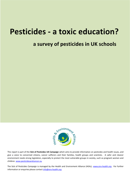 A Toxic Education?: a Survey of Pesticides in UK