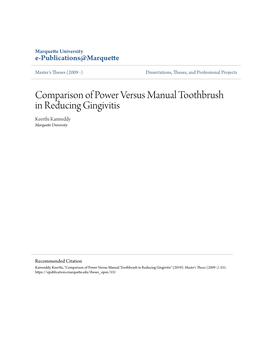 Comparison of Power Versus Manual Toothbrush in Reducing Gingivitis Keerthi Kamreddy Marquette University