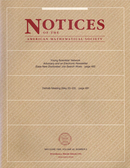 Notices of the American Mathematical Society Is in Federal Support of Science and Published Monthly Except Bimonthly in May, June, Technology