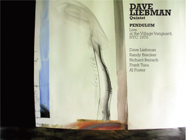 DAVE LIEBMAN Quintet PENDULUM Live at the Village Vanguard, NYC 1978