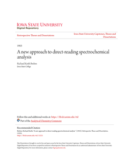 A New Approach to Direct-Reading Spectrochemical Analysis Richard Keith Brehm Iowa State College