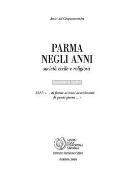 1917: «… Di Fronte Ai Tristi Avvenimenti Di Questi Giorni …»