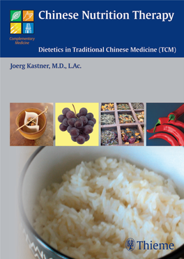 Chinese Nutrition Therapy Dietetics in Traditional Chinese Medicine (TCM)