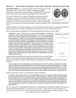 1 Hist. Stat. 6 the Invention of Correlation. Francis Galton (1822-1911), Karl Pearson (1857-1936) Sir Francis Galton