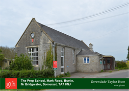 The Prep School, Mark Road, Burtle, Nr Bridgwater, Somerset, TA7 8NJ