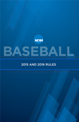2015 and 2016 Ncaa Baseball Rules