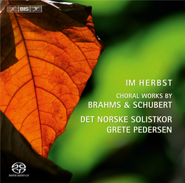 Brahms & Schubert DET Norske Solistkor GRETE PEDERSEN