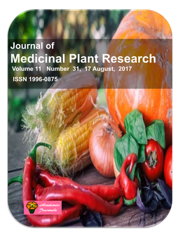 Medicinal Plant Research Volume 11 Number 31, 17 August, 2017 ISSN 1996-0875