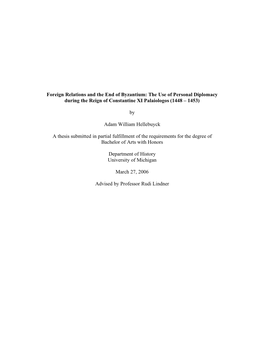 The Use of Personal Diplomacy During the Reign of Constantine XI Palaiologos (1448 – 1453)