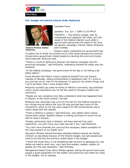 Ont. Budget Not Behind Liberal Slide: Mcguinty Canadian Press Updated: Tue. Jun. 1 2004 12:55 PM ET TORONTO — the Ontario Budg