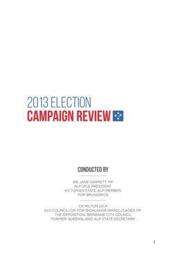 2013 Election Campaign Review
