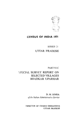 Special Survey Report on Selected Villages Bhadkar Uparhar, Part VI