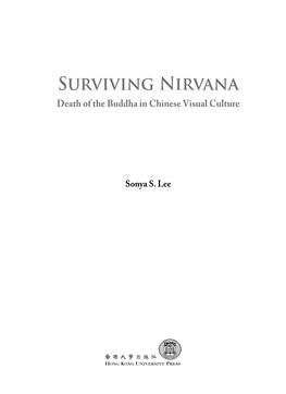 Surviving Nirvana Death of the Buddha in Chinese Visual Culture