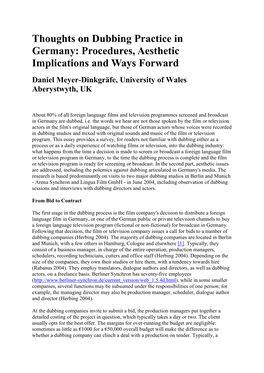 Thoughts on Dubbing Practice in Germany: Procedures, Aesthetic Implications and Ways Forward Daniel Meyer-Dinkgräfe, University of Wales Aberystwyth, UK