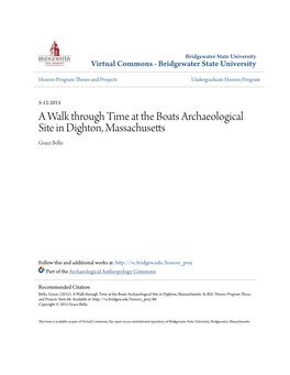 A Walk Through Time at the Boats Archaeological Site in Dighton, Massachusetts Grace Bello