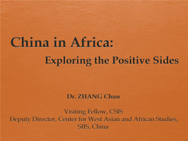 China in Africa: Explore Its Positive Sides