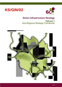 6Cs GREEN INFRASTRUCTURE STRATEGY Figure 1.1 Volume 1: Sub-Regional Strategic Framework the 6Cs GI Strategy Area