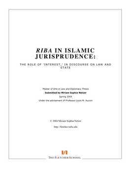 Riba in Islamic Jurisprudence: the Role of 'Interest,'