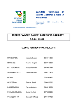 Comitato Provinciale Di Verona Settore: Scuola E Minibasket TROFEO “WINTER GAMES” CATEGORIA AQUILOTTI S.S. 2018/2019