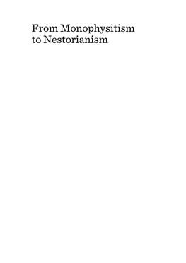 From Monophysitism to Nestorianism