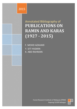 Publications on Ramin and Karas (1927 - 2015)