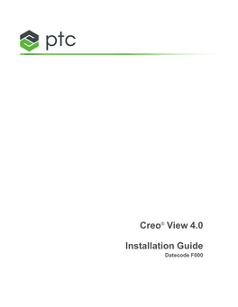 Creo® View 4.0 Installation Guide XML Schema Listing