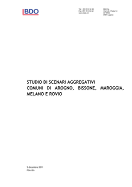 Studio Di Scenari Aggregativi Comuni Di Arogno, Bissone, Maroggia, Melano E Rovio