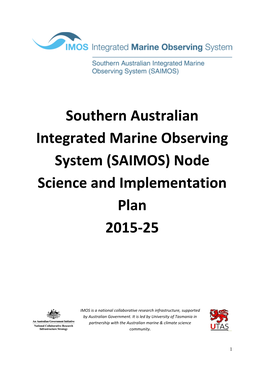 Southern Australian Integrated Marine Observing System (SAIMOS) Node Science and Implementation Plan 2015-25