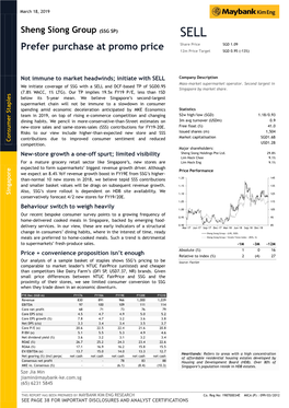 Sheng Siong Group (SSG SP) SELL Share Price SGD 1.09 Prefer Purchase at Promo Price 12M Price Target SGD 0.95 (-13%)