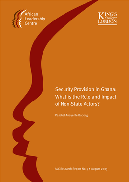 Security Provision in Ghana: What Is the Role and Impact of Non-State Actors?