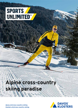 Alpine Cross-Country Skiing Paradise