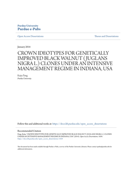 (JUGLANS NIGRA L.) CLONES UNDER an INTENSIVE MANAGEMENT REGIME in INDIANA, USA Kejia Pang Purdue University